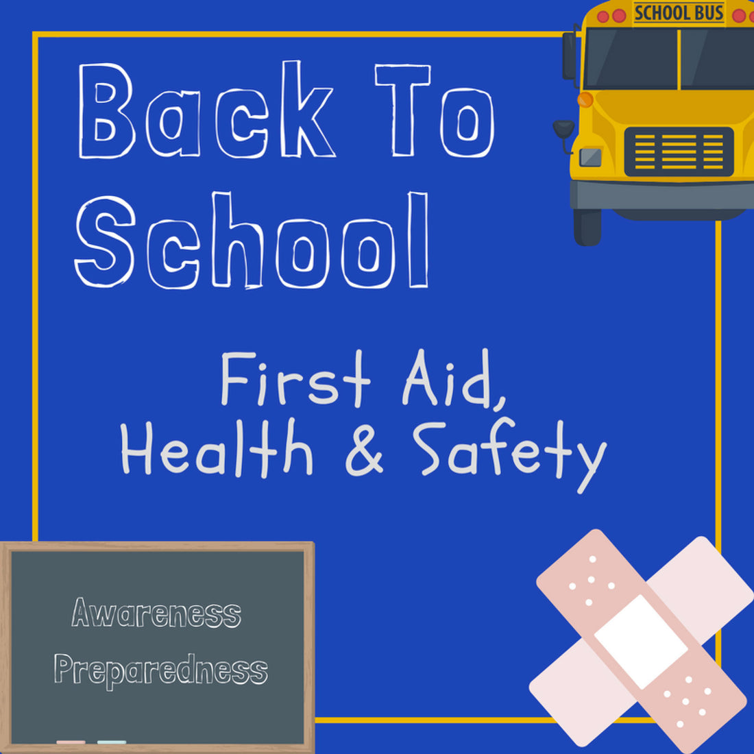 Back to School First Aid Health and Safety