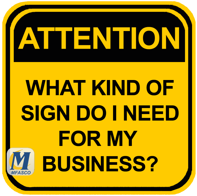 What Kind of Safety Signs Do I Need for My Business?
