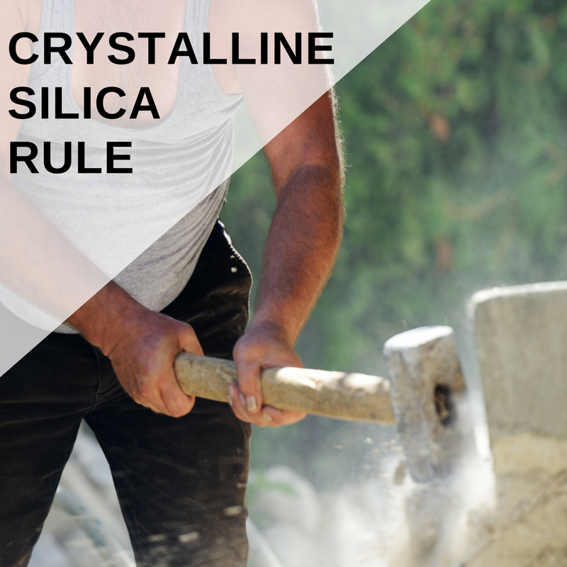 OSHA Crystalline Silica Rule