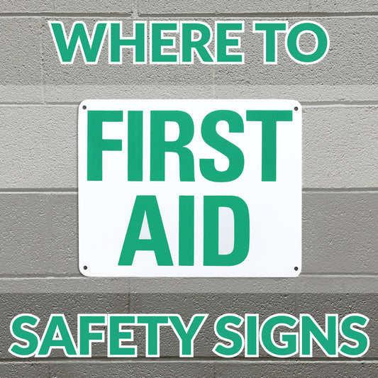 4 Helpful Hints Where You Should Place Safety Signs